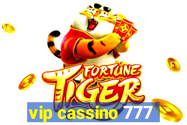 vip cassino 777